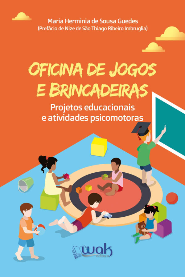 Livro Oficina de jogos e brincadeiras.